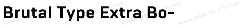 Brutal Type Extra Bo字体转换